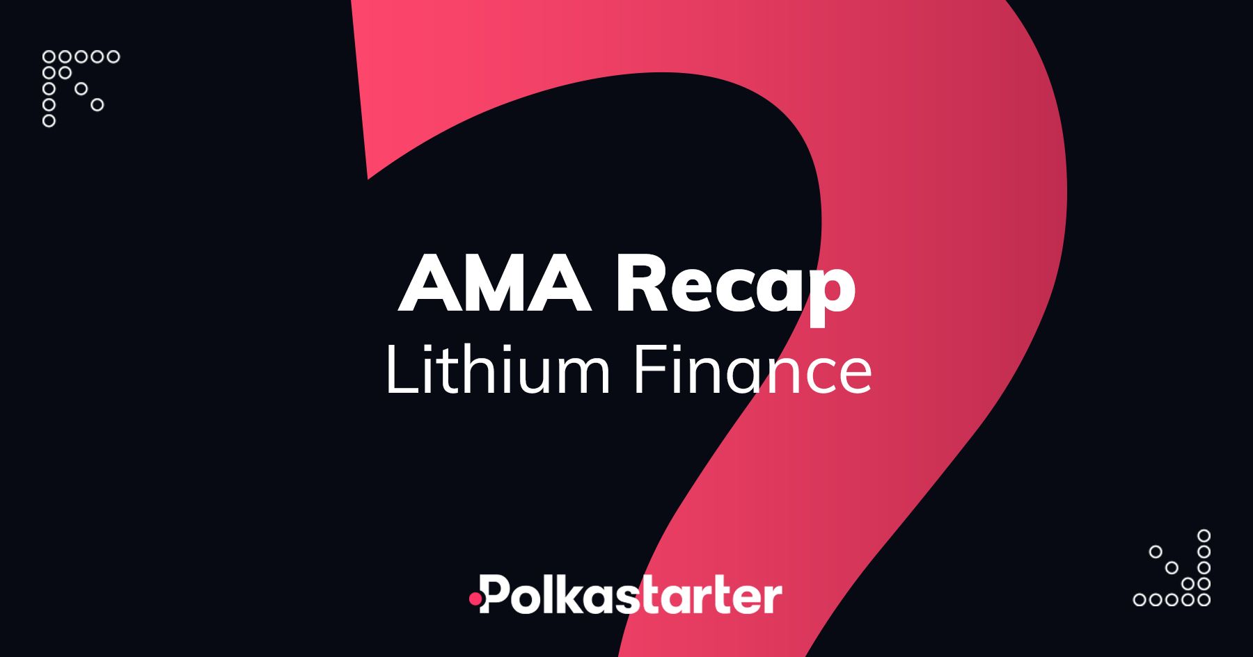 Lithium Finance AMA Recap