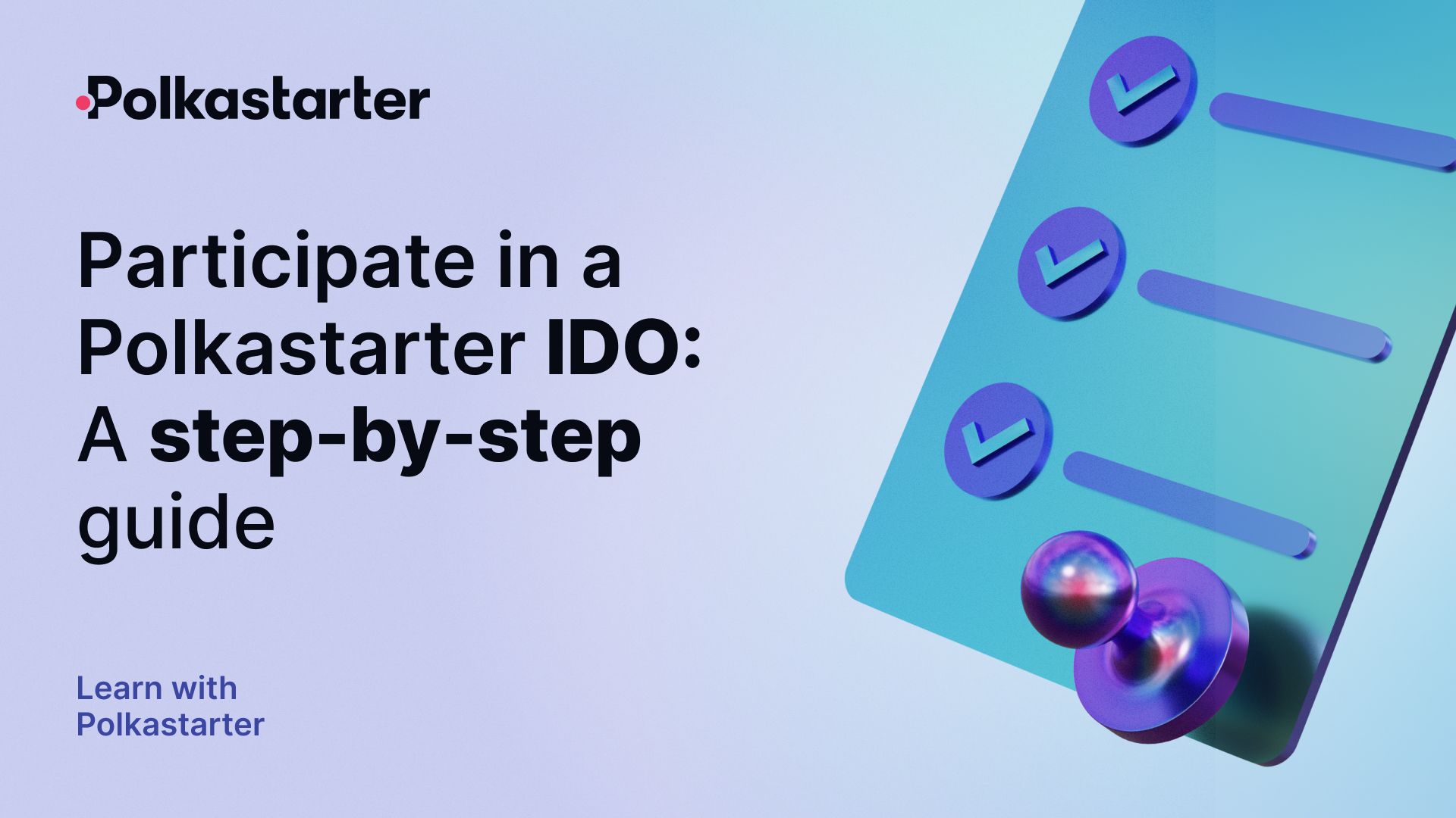 Participate in a Polkastarter IDO: a step-by-step guide