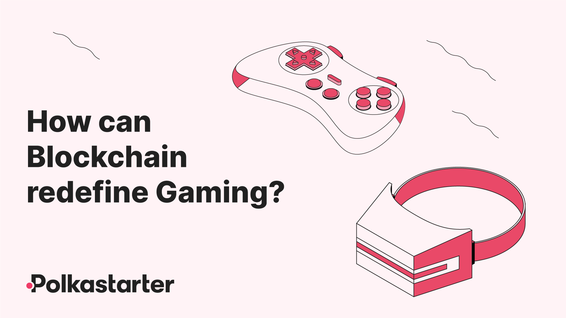 How can Blockchain redefine Gaming?