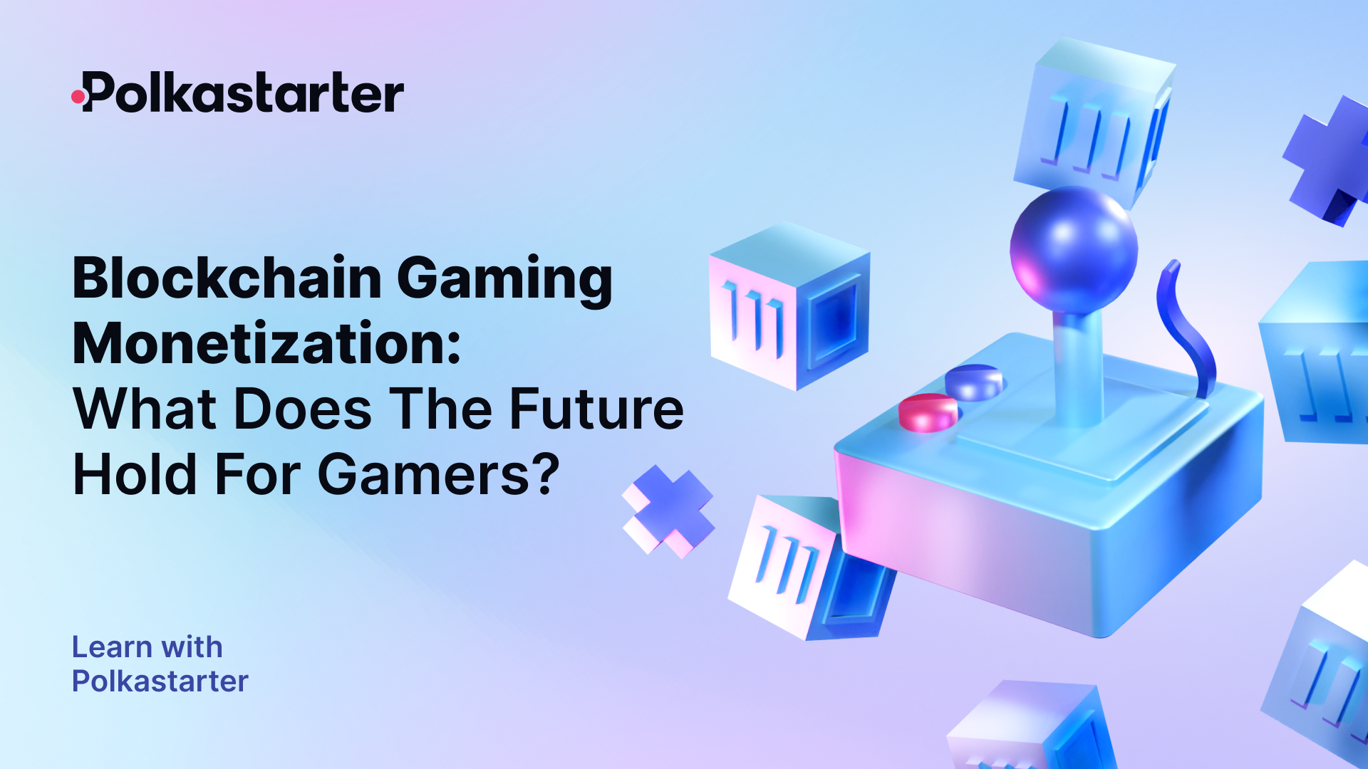 Blockchain Gaming Monetization: What Does The Future Hold For Gamers?