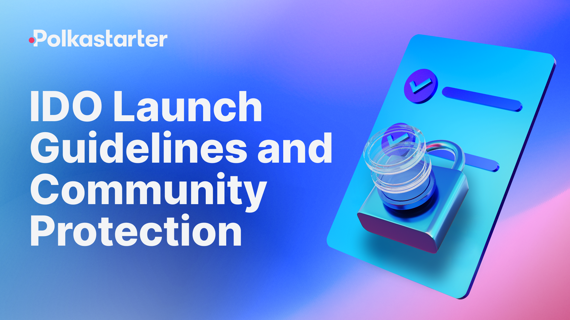 Polkastarter IDO Launch Guidelines and Community Protection