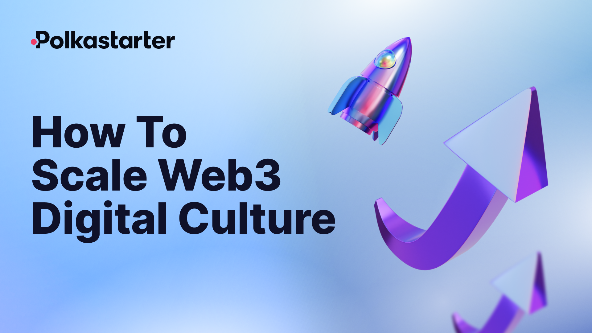 How To Scale Web3 Digital Culture