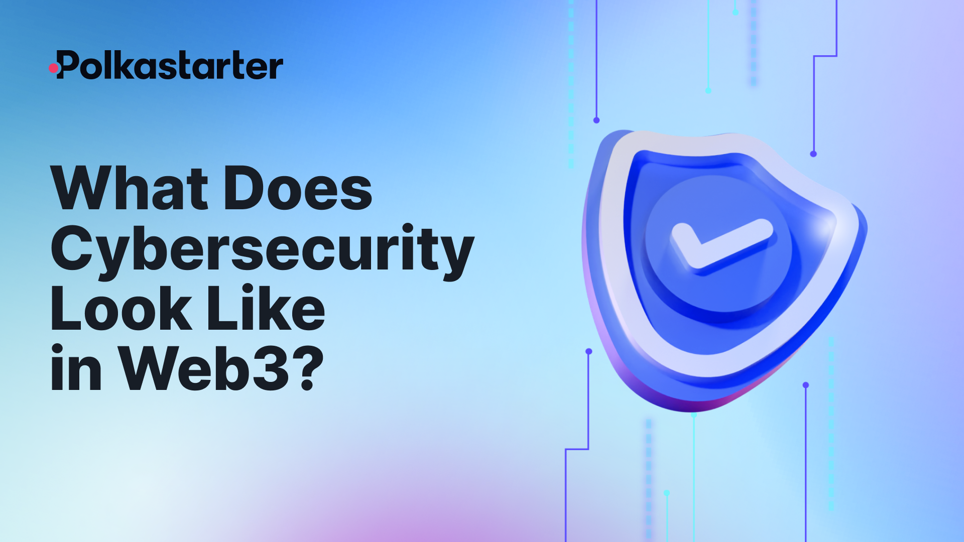 What Does Cybersecurity Look Like in Web3?