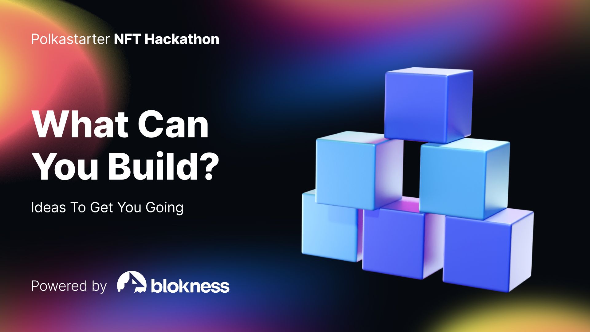 Polkastarter x Blokness NFT Hackathon Use Cases: What Can You Build?