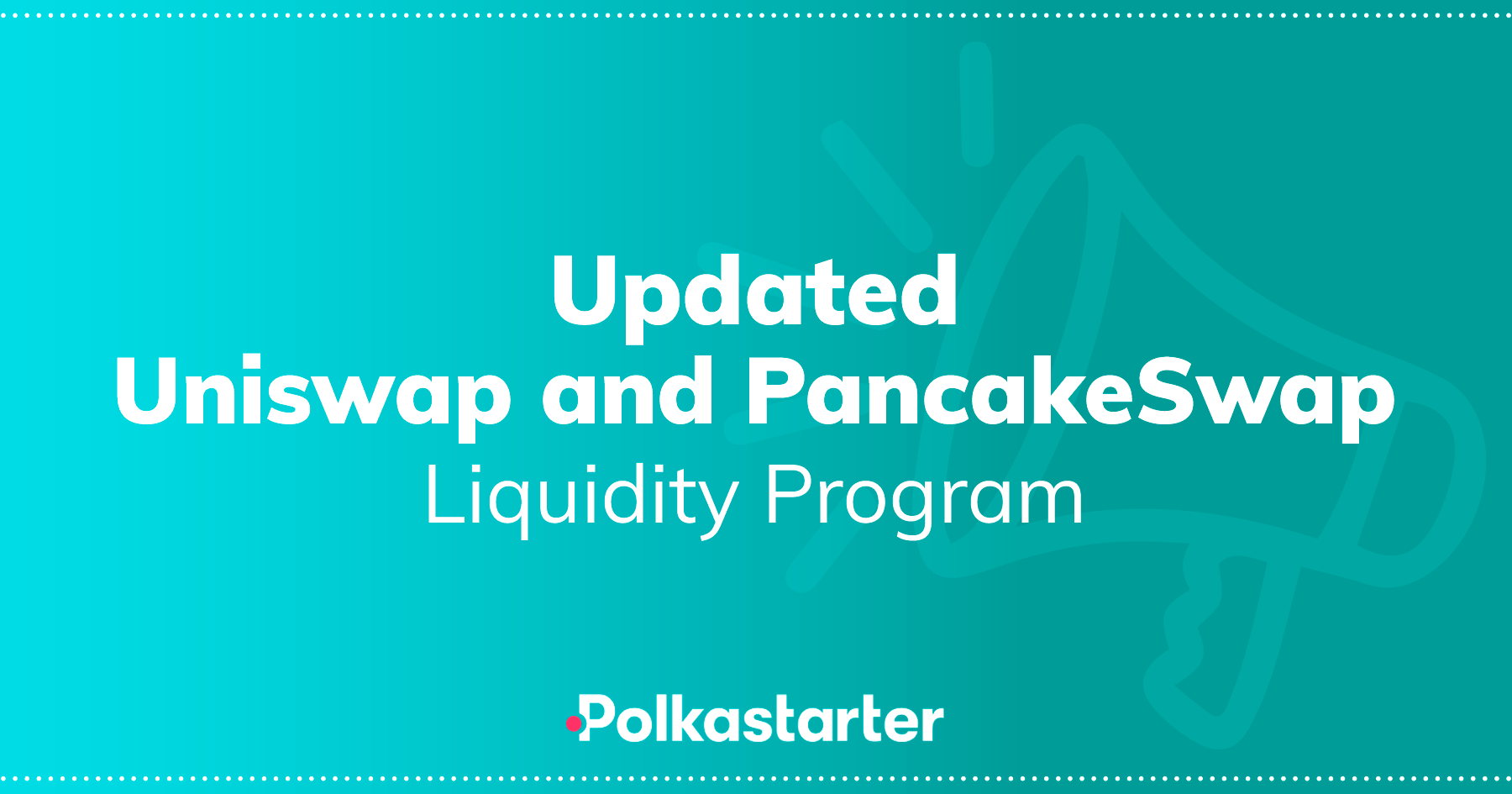 Our Updated Uniswap and Pancake Swap Liquidity Program