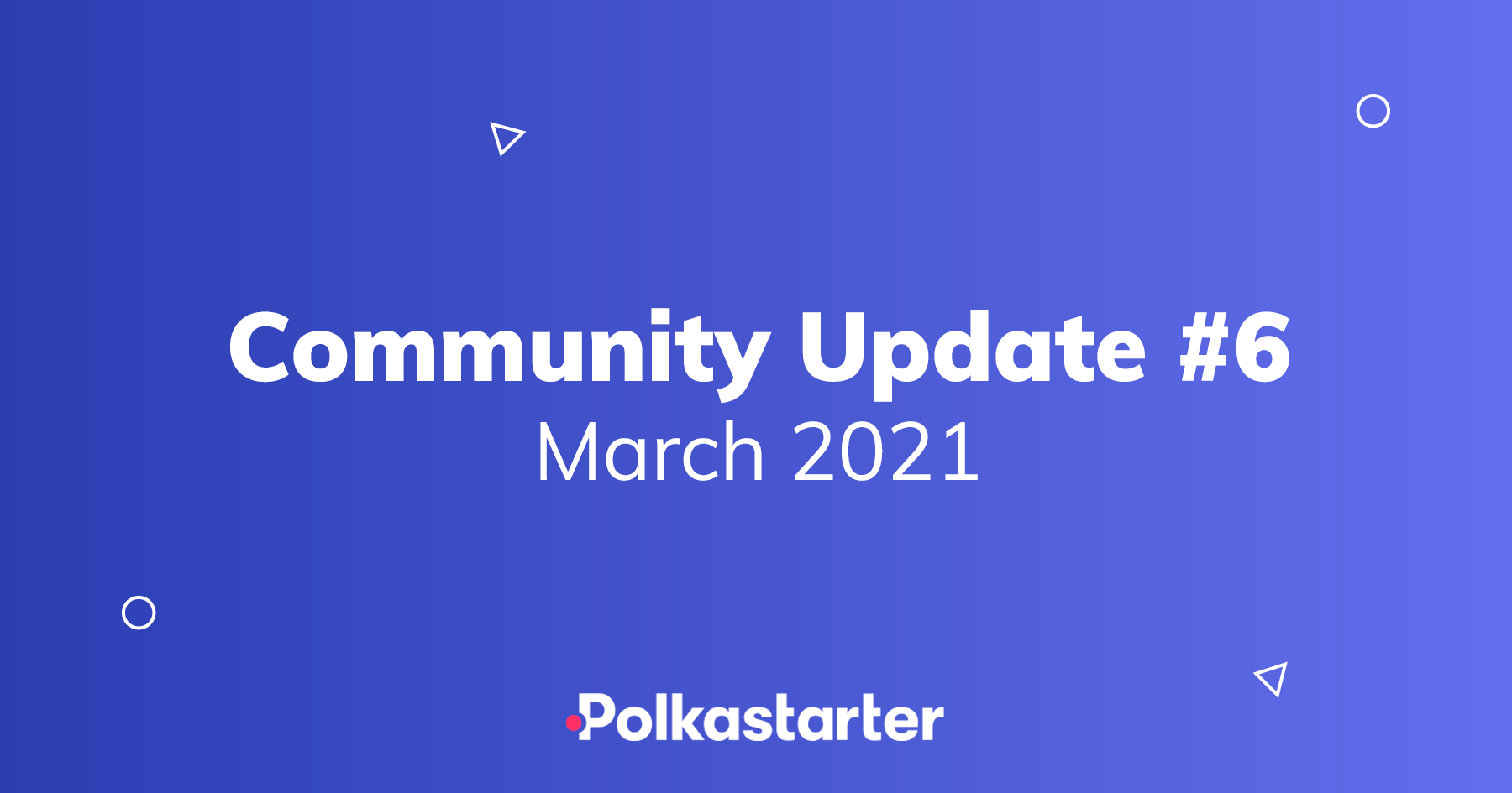 Polkastarter Community Update #6 — Another Record Month for Polkastarter