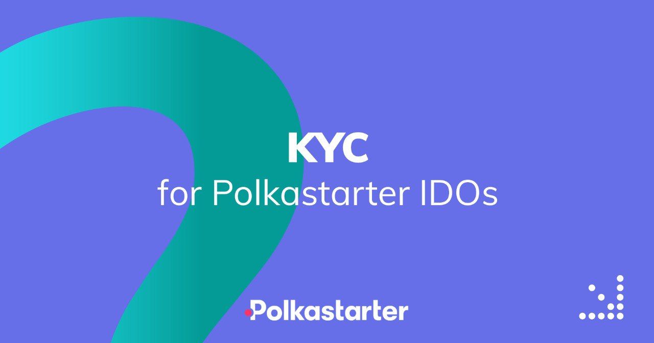 KYC for Polkastarter IDOs