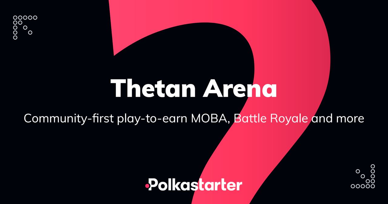 Get to know: Thetan Arena