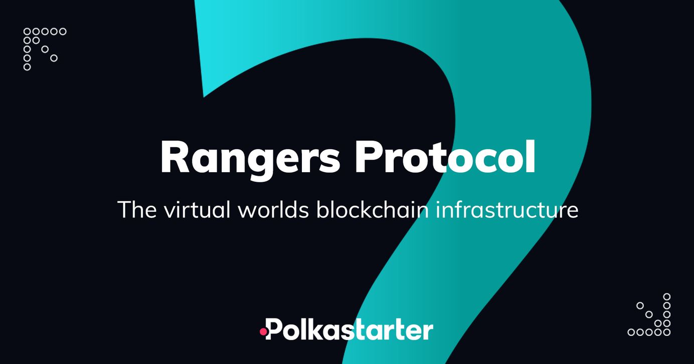 Get to know: Rangers Protocol