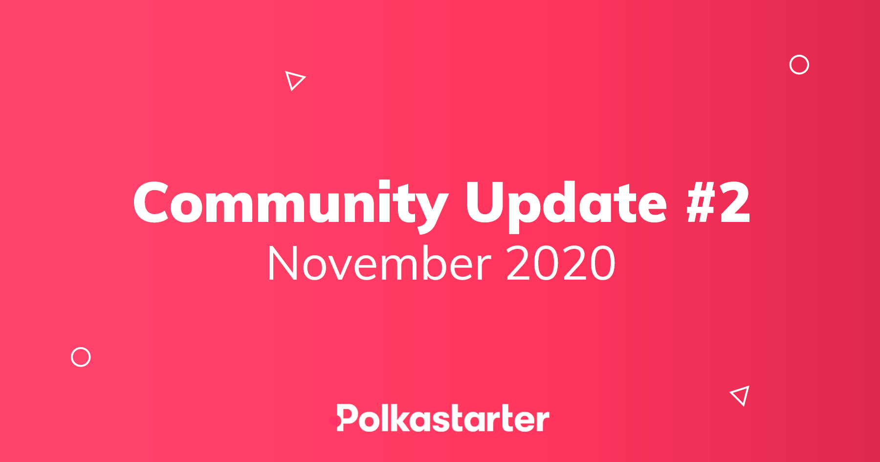 Polkastarter Community Update #2 — November 2020
