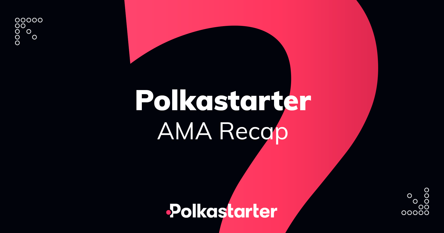 Polkastarter Team AMA