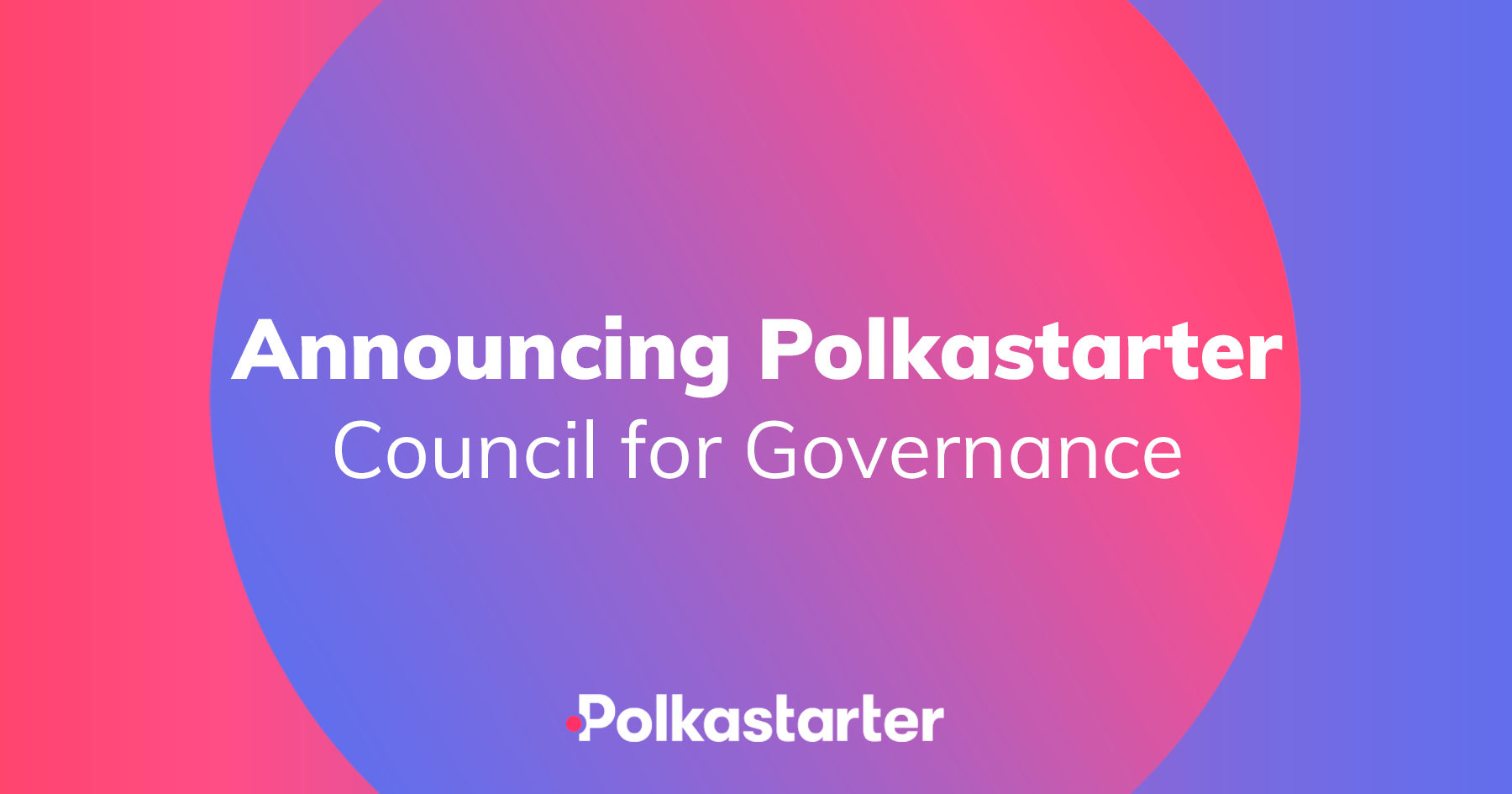 Announcing Polkastarter Council For Governance