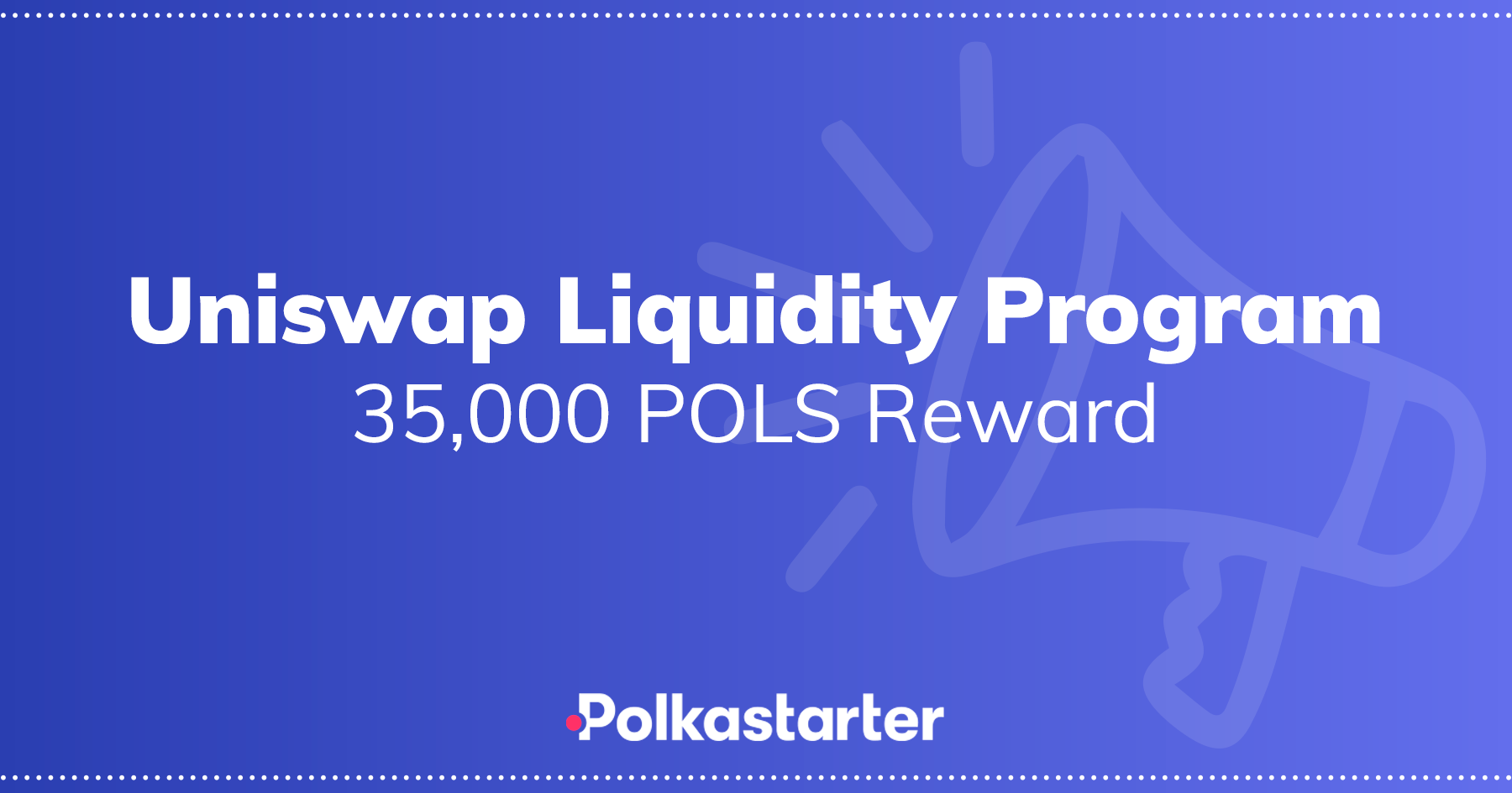 Polkastarter Uniswap Liquidity Program Update — February