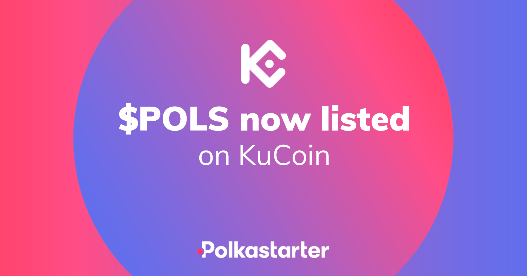 Polkastarter (POLS) is Live on KuCoin!