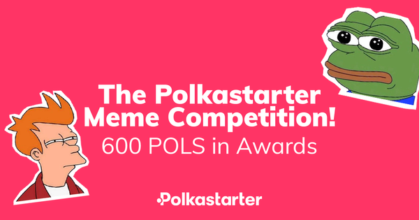 Celebratory Polkastarter Meme Competition: All You Need To Know