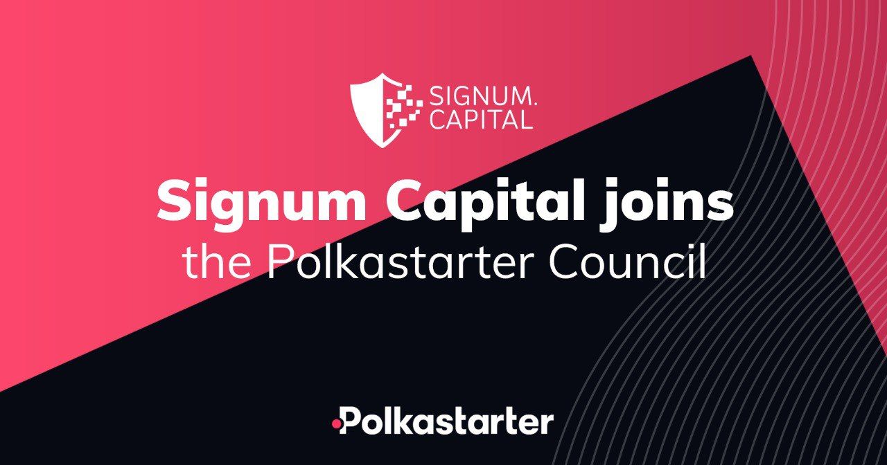Signum Capital joins the Polkastarter Council